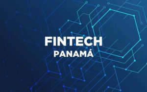 Plataformas FINTECH en Panamá​